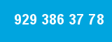 929 386 37 78